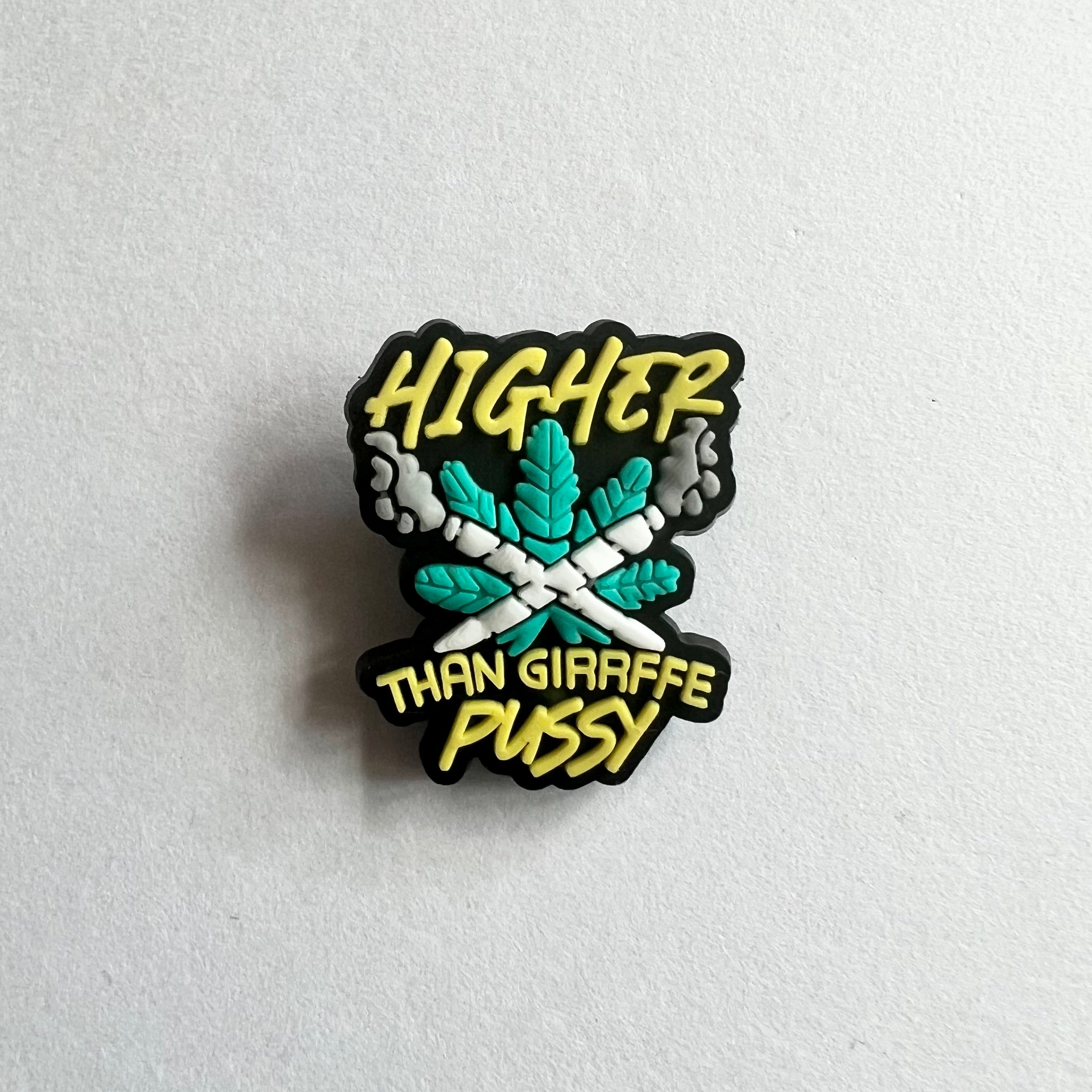 Higher Than Giraffe Pussy Charm
