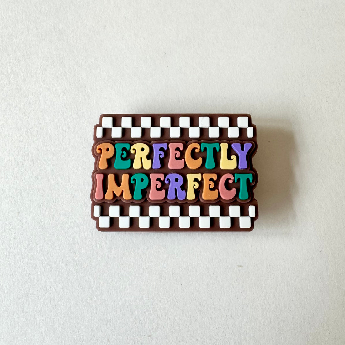 Perfectly Imperfect Charm