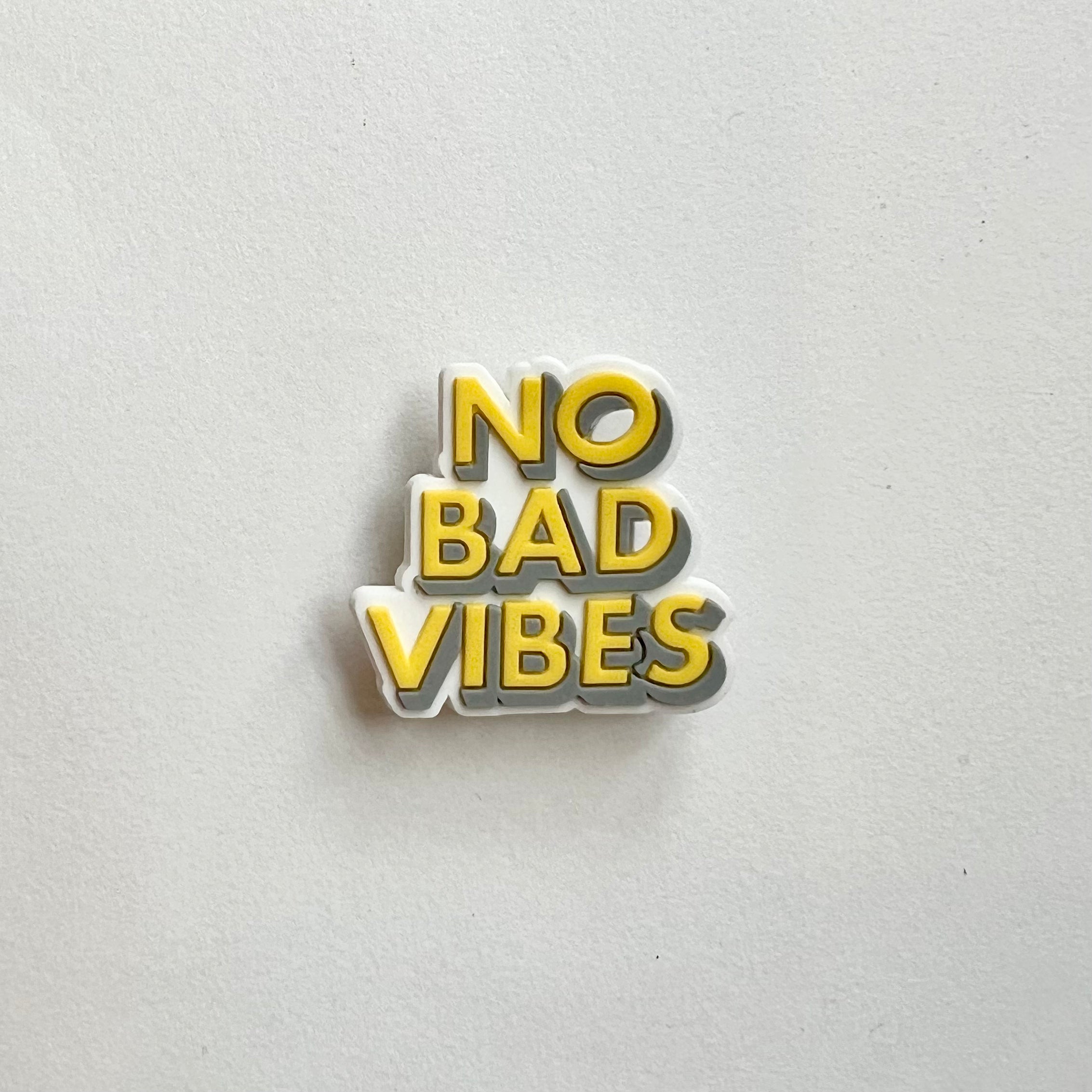 No Bad Vibes Charm