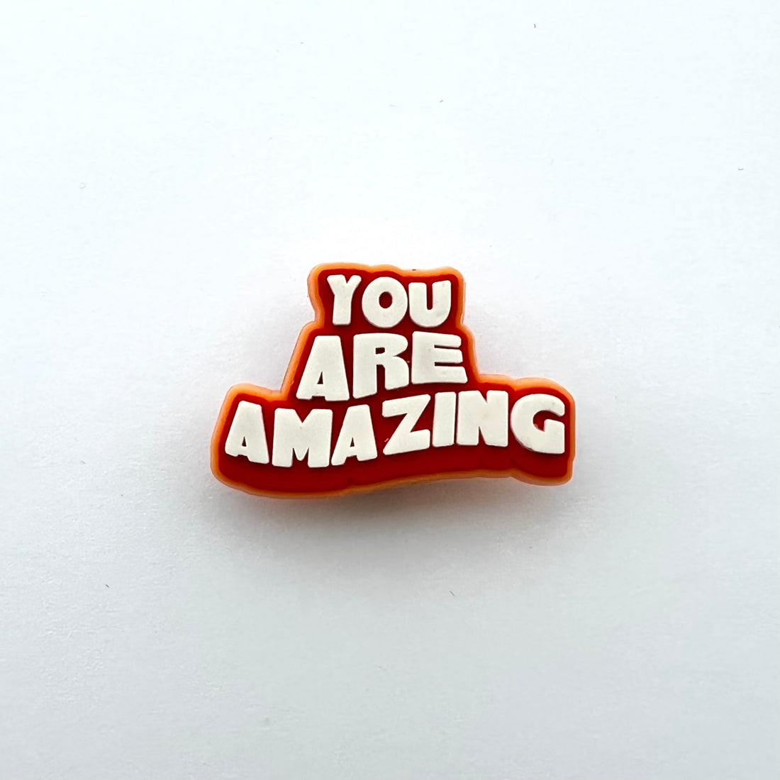You Are Amazing Charm