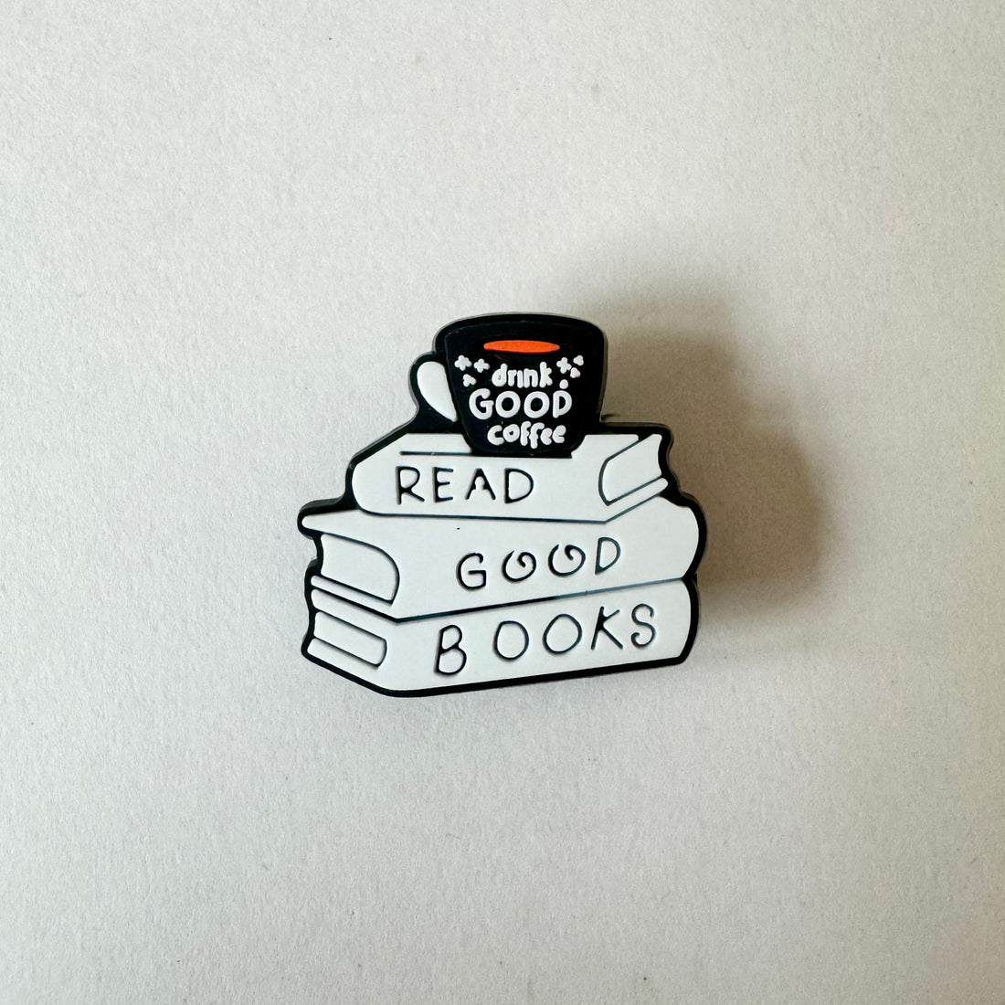 Drink Good Coffee Read Good Books Charm